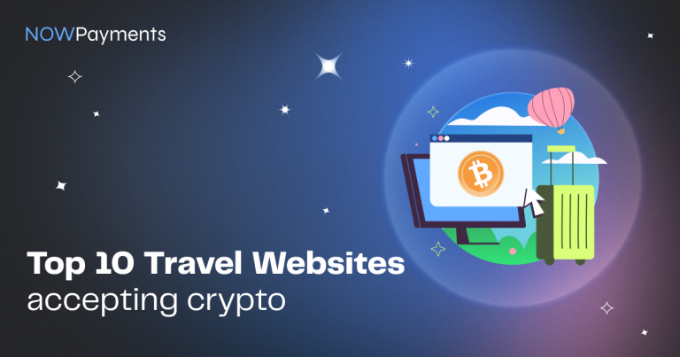 Read more about the article لیست شرکت‌ها و سایت‌های گردشگری که بیت‌کوین قبول می‌کنند